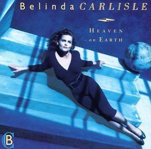 Belinda Carlisle - Heaven is a place on Earth